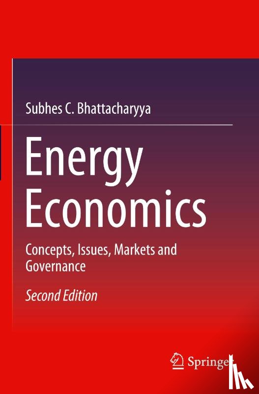 Bhattacharyya, Subhes C. - Energy Economics