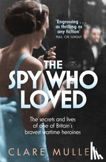 Mulley, Clare - The Spy Who Loved