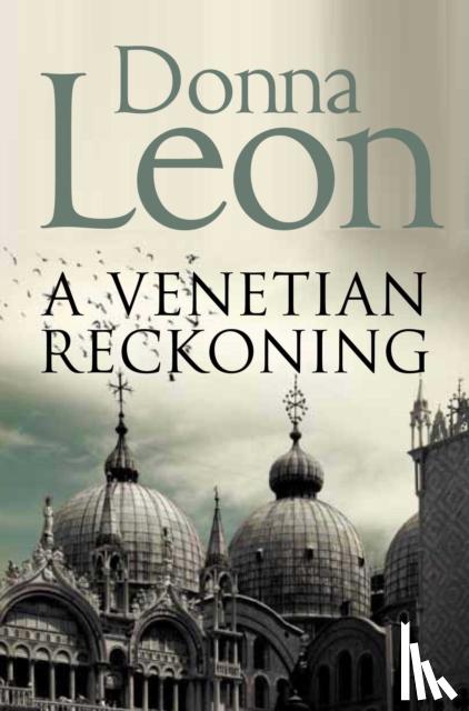 Leon, Donna - A Venetian Reckoning