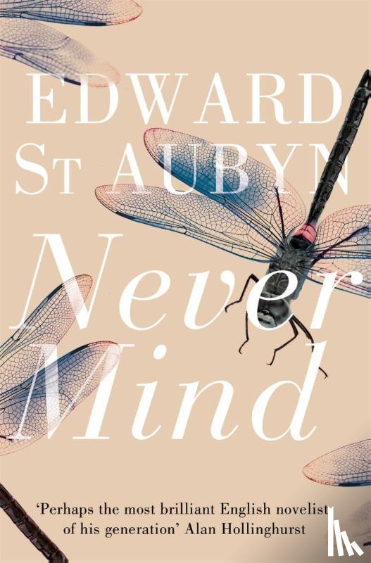 St Aubyn, Edward - Never Mind