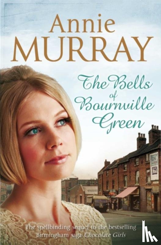 Murray, Annie - The Bells of Bournville Green