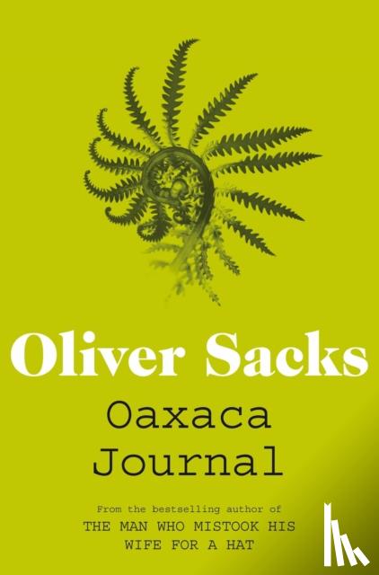 Sacks, Oliver - Oaxaca Journal