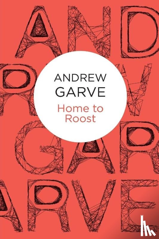Garve, Andrew - Home to Roost