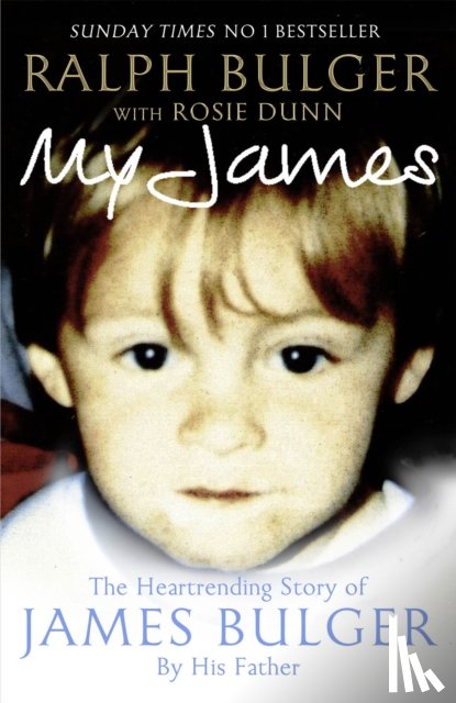 Bulger, Ralph, Dunn, Rosie - My James