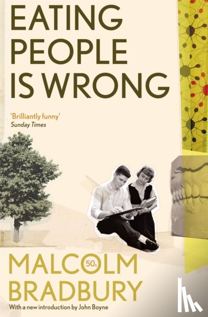 Bradbury, Malcolm - Eating People is Wrong
