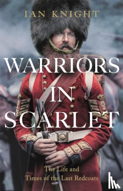 Knight, Ian - Warriors in Scarlet