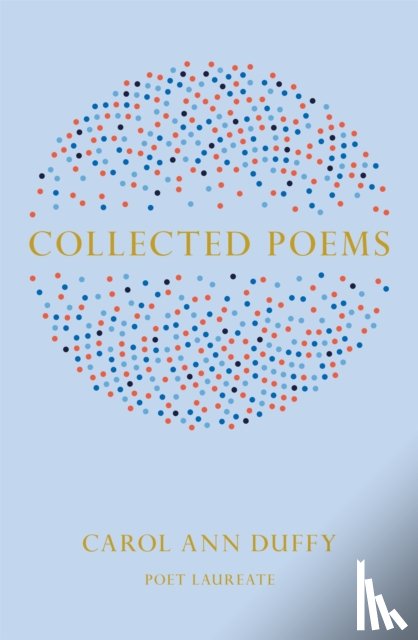 Duffy DBE, Carol Ann - Collected Poems