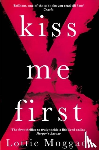 Moggach, Lottie - Kiss Me First