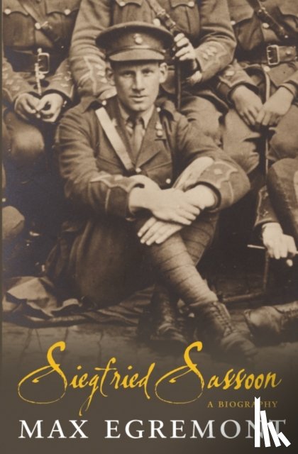 Egremont, Max - Siegfried Sassoon