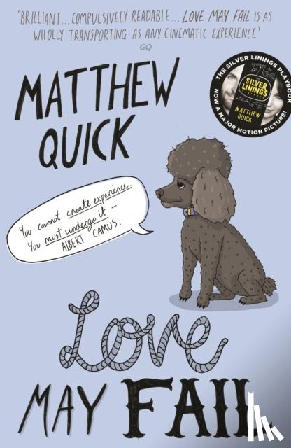 Quick, Matthew - Love May Fail
