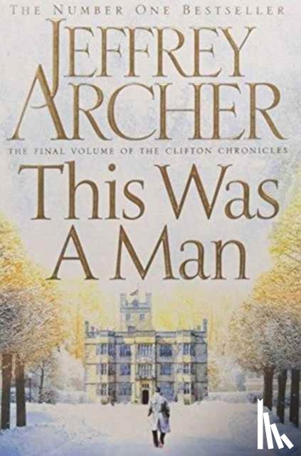 Archer, Jeffrey - This Was a Man