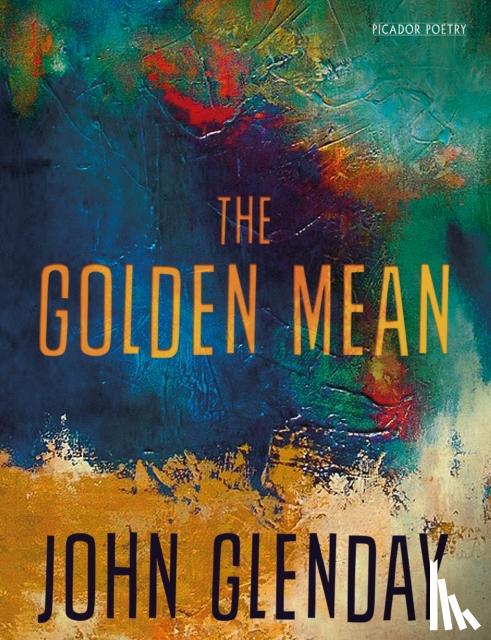 Glenday, John - The Golden Mean