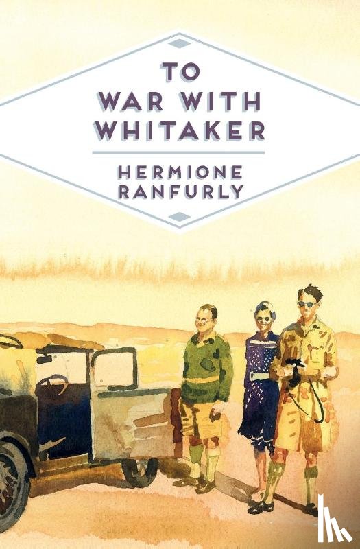 Ranfurly, Hermione - To War with Whitaker