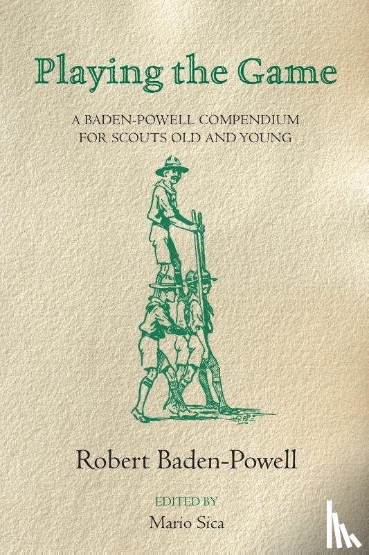 Baden-Powell, Robert - Playing the Game