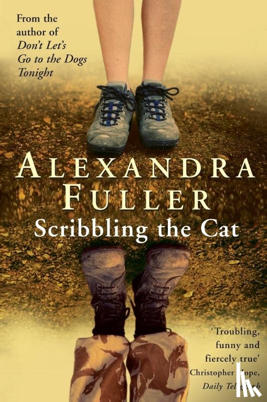 Fuller, Alexandra - Scribbling the Cat
