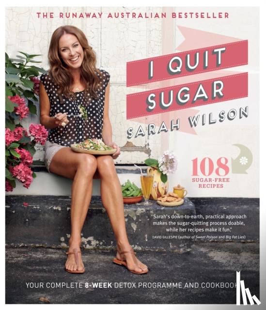 Wilson, Sarah - I Quit Sugar