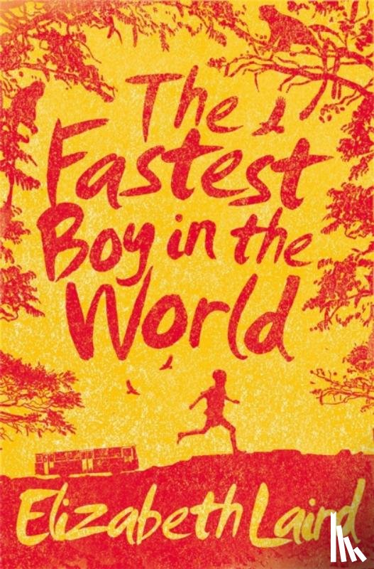 Laird, Elizabeth - The Fastest Boy in the World