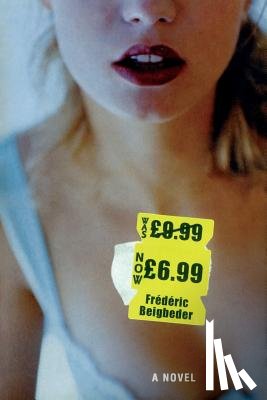 Beigbeder, Frederic - £6.99 (formerly £9.99)