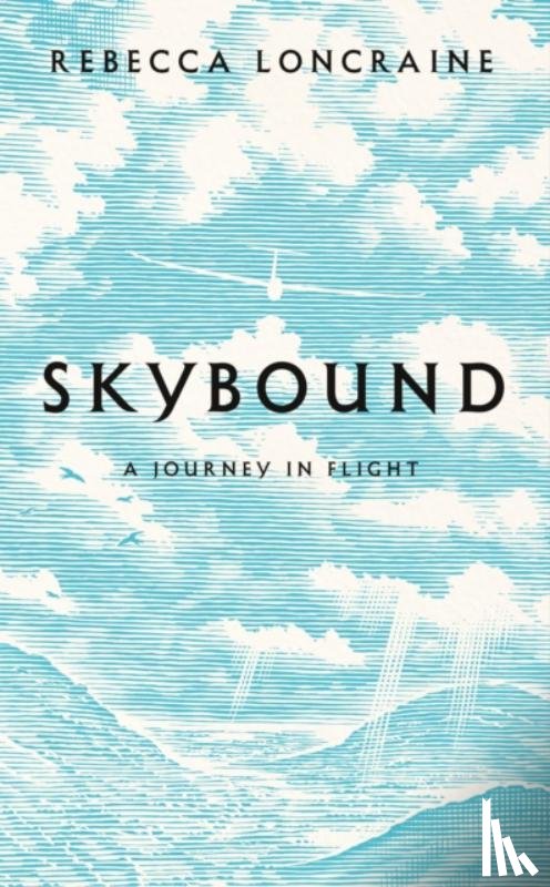 Loncraine, Rebecca - Skybound