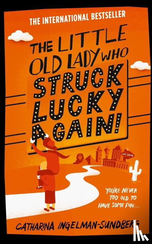 Ingelman-Sundberg, Catharina - The Little Old Lady Who Struck Lucky Again!