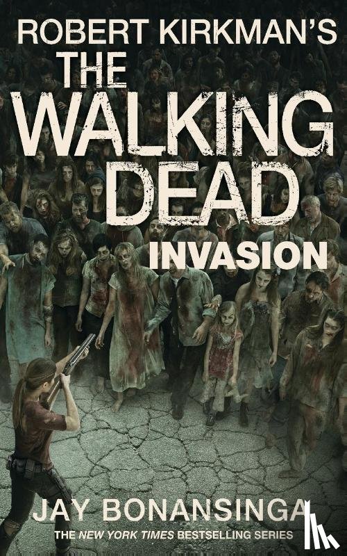 Kirkman, Robert, Bonansinga, Jay - Invasion