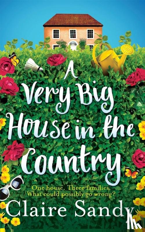 Sandy, Claire - A Very Big House in the Country