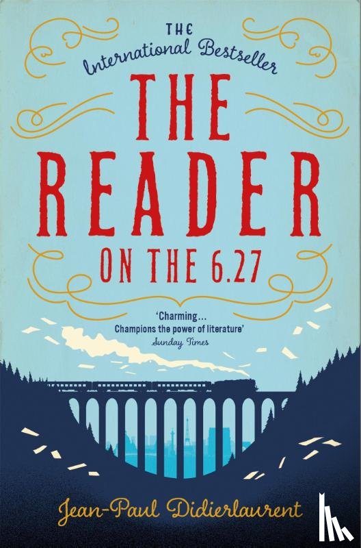 Didierlaurent, Jean-Paul - The Reader on the 6.27