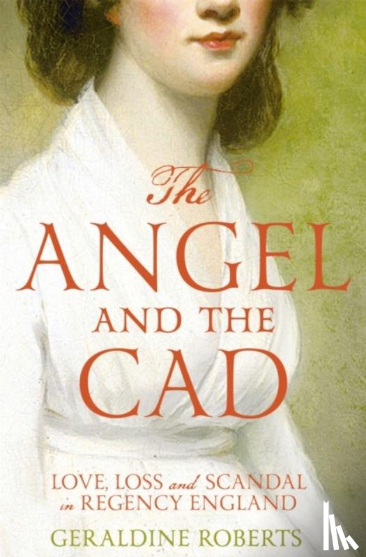 Roberts, Geraldine - The Angel and the Cad