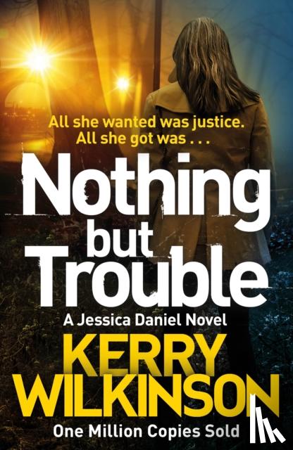 Wilkinson, Kerry - Nothing but Trouble