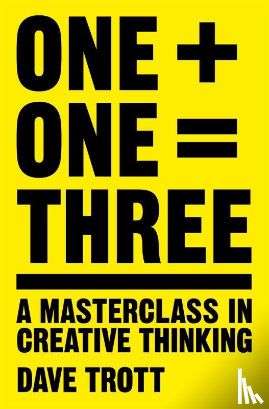 Trott, Dave - One Plus One Equals Three