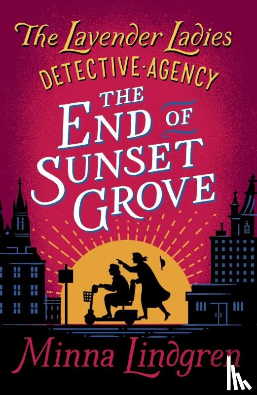 Lindgren, Minna - The End of Sunset Grove