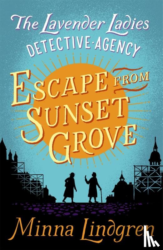 Lindgren, Minna - Escape from Sunset Grove