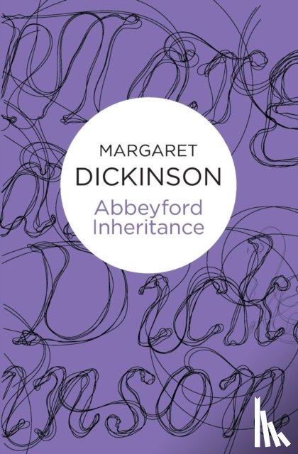 Dickinson, Margaret - Abbeyford Inheritance