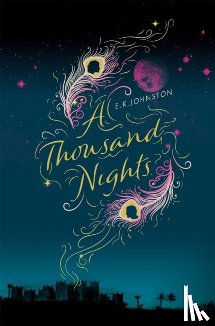 Johnston, E.K. - A Thousand Nights