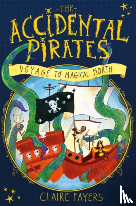 Fayers, Claire (Author) - Voyage to Magical North