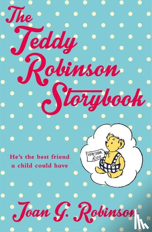 G. Robinson, Joan - The Teddy Robinson Storybook