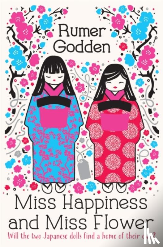 Godden, Rumer - Miss Happiness and Miss Flower