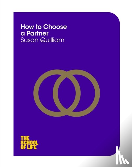 Quilliam, Susan - How to Choose a Partner