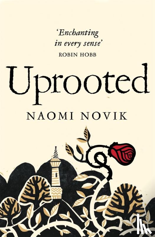 Novik, Naomi - Uprooted