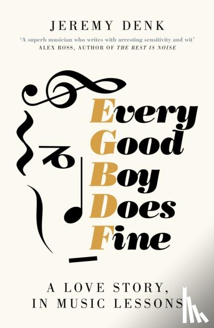 Denk, Jeremy - Every Good Boy Does Fine