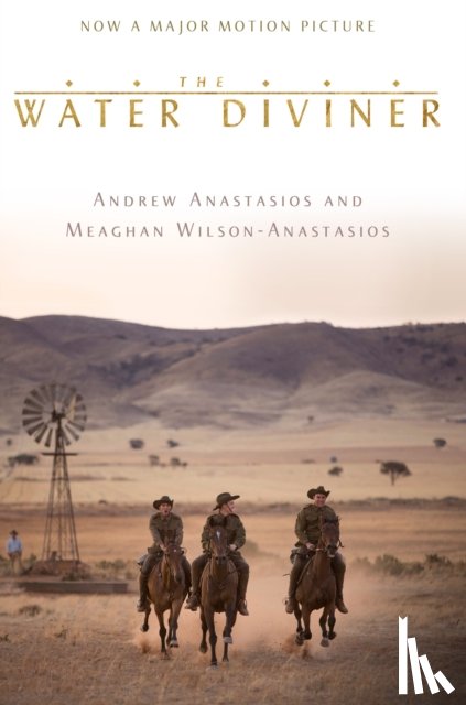Anastasios, Andrew, Wilson-Anastasios, Meaghan - The Water Diviner