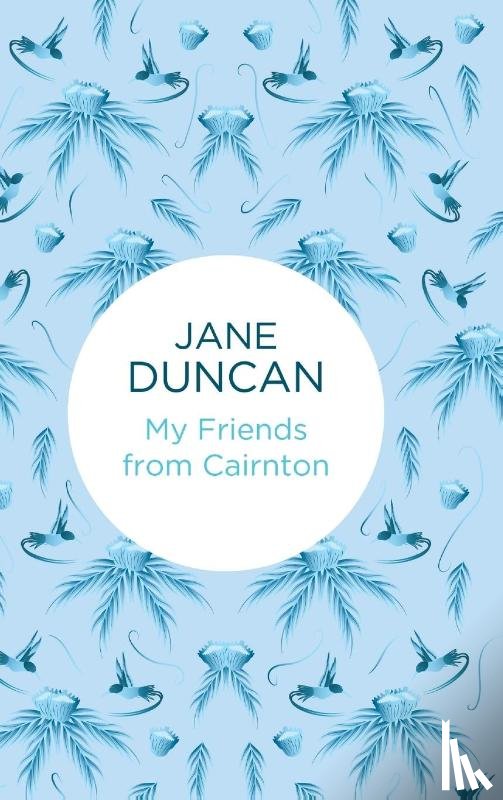 Duncan, Jane - My Friends from Cairnton