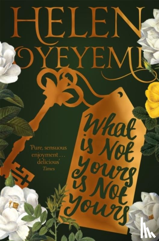 Oyeyemi, Helen - What Is Not Yours Is Not Yours