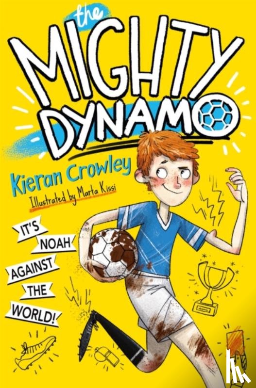 Crowley, Kieran - The Mighty Dynamo