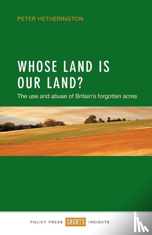 Hetherington, Peter - Whose Land Is Our Land?