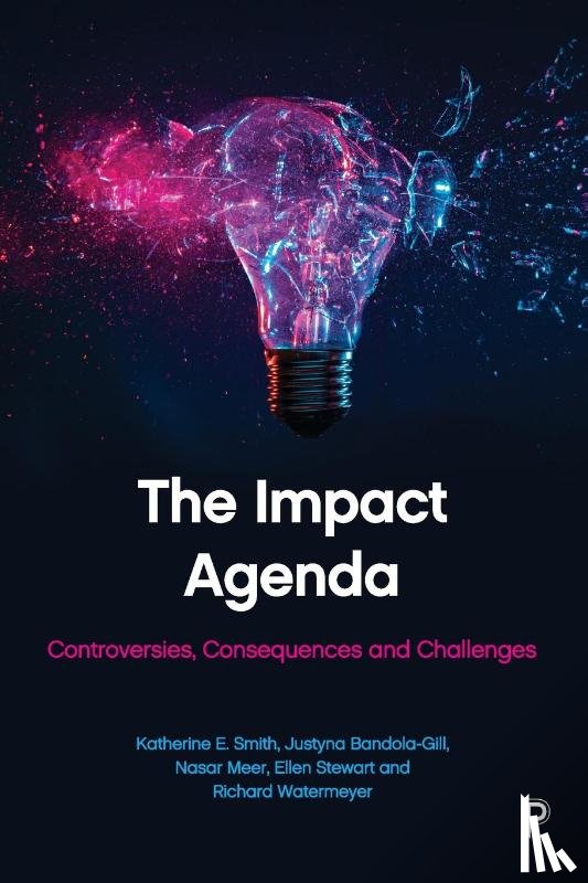 Smith, Katherine E. (University of Strathclyde), Bandola-Gill, Justyna (University of Birmingham, Meer, Nasar (University of Glasgow), Stewart, Ellen (University of Glasgow - The Impact Agenda