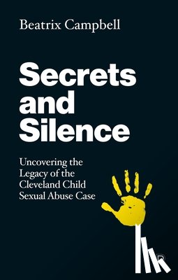 Campbell, Beatrix - Secrets and Silence