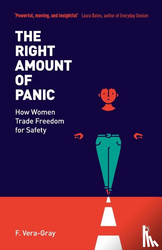 Vera-Gray, Fiona (University of Durham) - The Right Amount of Panic