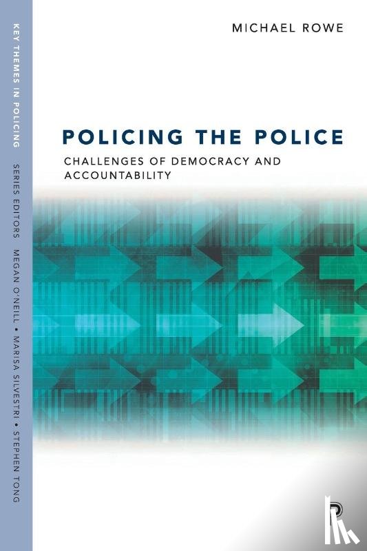Rowe, Michael - Policing the Police