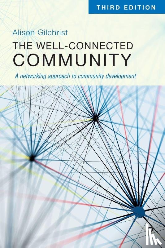 Gilchrist, Alison - The Well-Connected Community